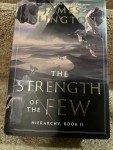 "The Strength of the Few" Hierarchy Book II James Islington